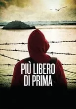 Película Più libero di prima