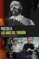 Poster de la película Piazzolla: los años del tiburón - Películas hoy en TV