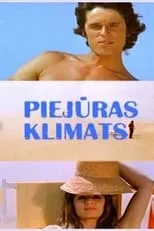 Arnolds Lininš interpreta a  en Piejūras klimats