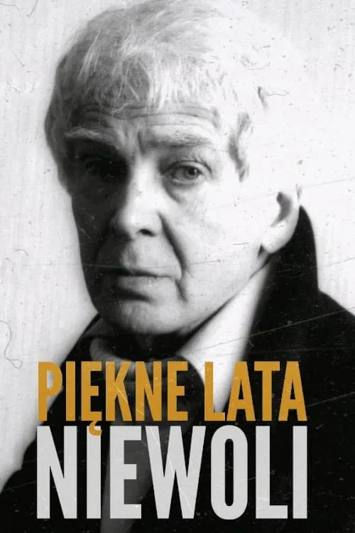 Póster de la película Piękne lata niewoli