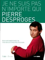 Portada de Pierre Desproges: Je ne suis pas n'importe qui...