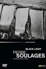 Película Pierre Soulages: Black Light