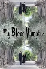 S. Scott McCracken es Roscoe en Pig Blood Vampire