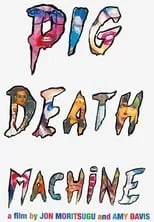 Póster de la película Pig Death Machine