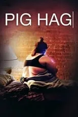 Anna Schlegel es Jodie en Pig Hag