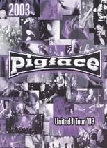 En Esch es  en Pigface - United I Tour '03