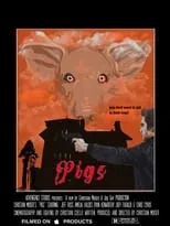 George Shane interpreta a George en Pigs