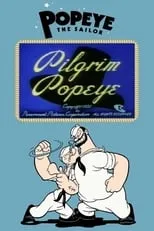 Jack Mercer es Popeye / Nephews / Turkey (voice) (uncredited) en Pilgrim Popeye