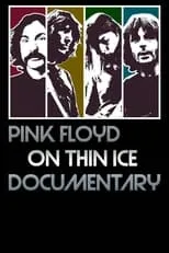 Roger Waters es Self (archive footage) en Pink Floyd - On Thin Ice