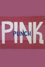 Póster de la película Pink Punch