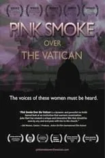 Roy Bourgeois es Self en Pink Smoke Over the Vatican