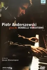 Piotr Anderszewski es Piano en Piotr Anderszewski plays the Diabelli Variations