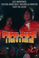 Joey de Leon es  en Pipti-pipti: 1 Por U, 2 Por Me