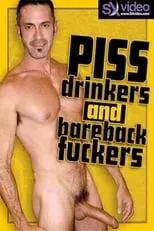 Película Piss Drinkers And Bareback Fuckers