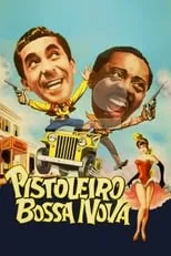 Película Pistoleiro Bossa Nova