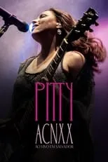 Poster de Pitty: ACNXX Ao Vivo em Salvador