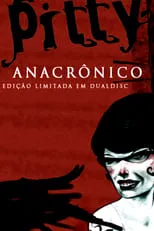 Póster de la película Pitty: Sessões Anacrônicas