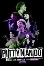 Poster de PittyNando: As Suas, As Minhas e As Nossas Ao Vivo