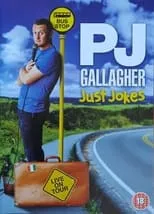 Película PJ Gallagher - Just Jokes