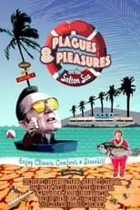 Leonard Knight es Himself en Plagues and Pleasures on the Salton Sea