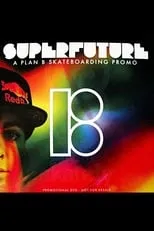 Scott Decenzo es Self en Plan B - Superfuture