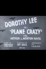 Morton Havel es Bill en Plane Crazy