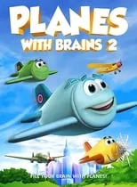 Sarah Taylor es Gumdropp (voice) en Planes with Brains 2