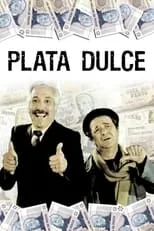 Póster de la película Plata dulce