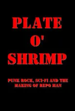 Dick Rude es  en Plate o' Shrimp: Punk Rock, Sci-Fi and the Making of Repo Man