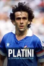 Poster de Platini, le dernier romantique