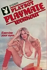 Lynda Wiesmeier interpreta a Self en Playboy Playmate Workout