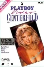 Lynne Austin interpreta a  en Playboy Video Centerfold: Lynne Austin