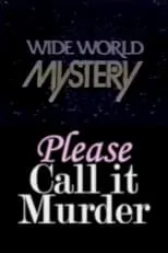 Eric Brotherson interpreta a Woodward en Please Call It Murder