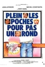 Póster de la película Plein les poches pour pas un rond...