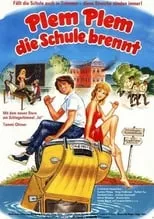 Película Plem, Plem – Die Schule brennt