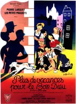 Película Plus de vacances pour le Bon Dieu