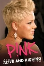 Poster de P!NK: Alive and Kicking