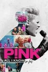 Poster de P!nk: All I Know So Far