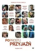 Poster de Po prostu przyjaźń