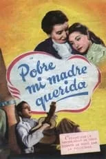 Póster de la película Pobre mi madre querida