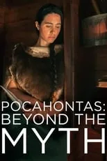 Poster de la película Pocahontas: Beyond the Myth - Películas hoy en TV