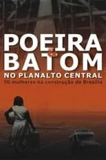 Iara Pietricovsky es  en Poeira e Batom no Planalto Central