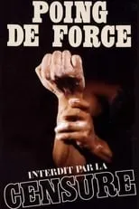 Película Poing de force