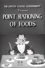 Robert C. Bruce interpreta a Narrator en Point Rationing of Foods