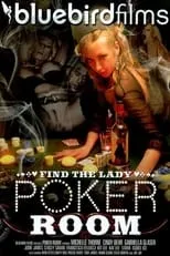 Cindy Behr interpreta a  en Poker Room