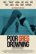 Película Poor Greg Drowning