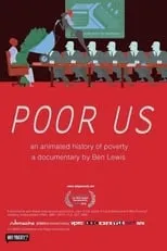 Shaun Parkes es Narrator (voice) en Poor Us: An Animated History of Poverty