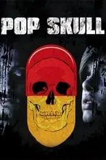 Póster de la película Pop Skull