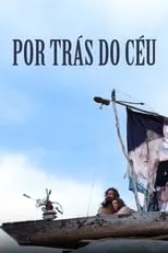 Poster de la película Por Trás do Céu - Películas hoy en TV