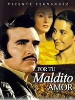 Poster de la película Por Tu Maldito Amor - Películas hoy en TV